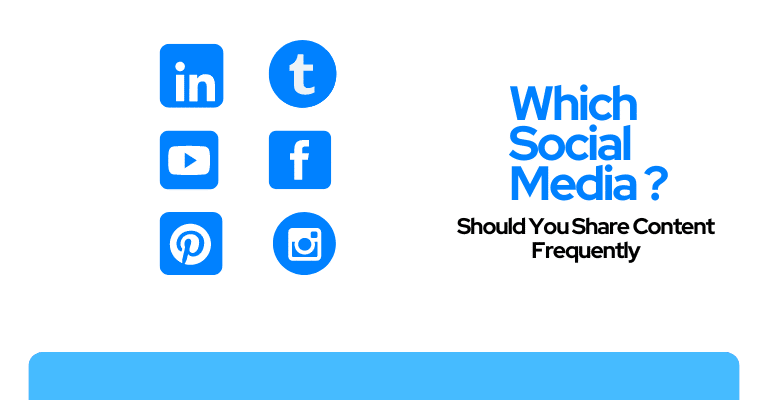 Which Social Media Should You Share Content